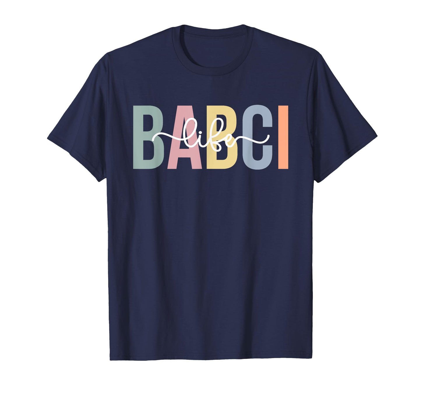 Babci Life Babci Grandma Babci Grandmother T-Shirt