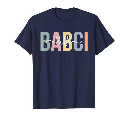 Babci Life Babci Grandma Babci Grandmother T-Shirt