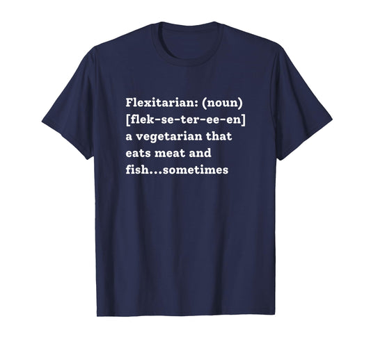 Sarcastic Flexitarian Funny Dictionary Definition T-Shirt