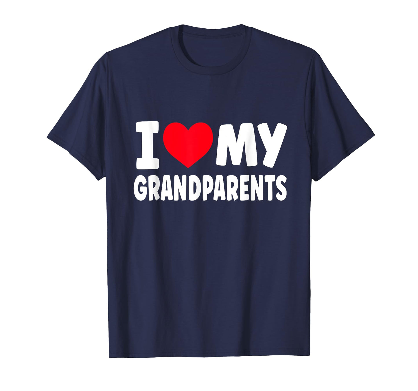 I Love My Grandparents I Heart My Grandparents T-Shirt