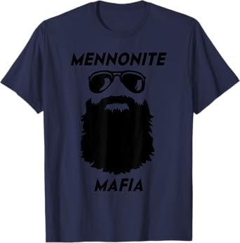 MENNONITE MAFIA Funny Beard Christian Jesus Bible Humor T-Shirt