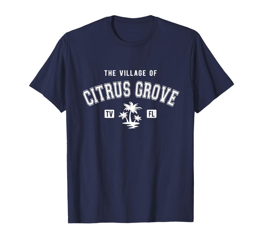 The Village of Citrus Grove Classic Style Palm Trees Design T-Shirt