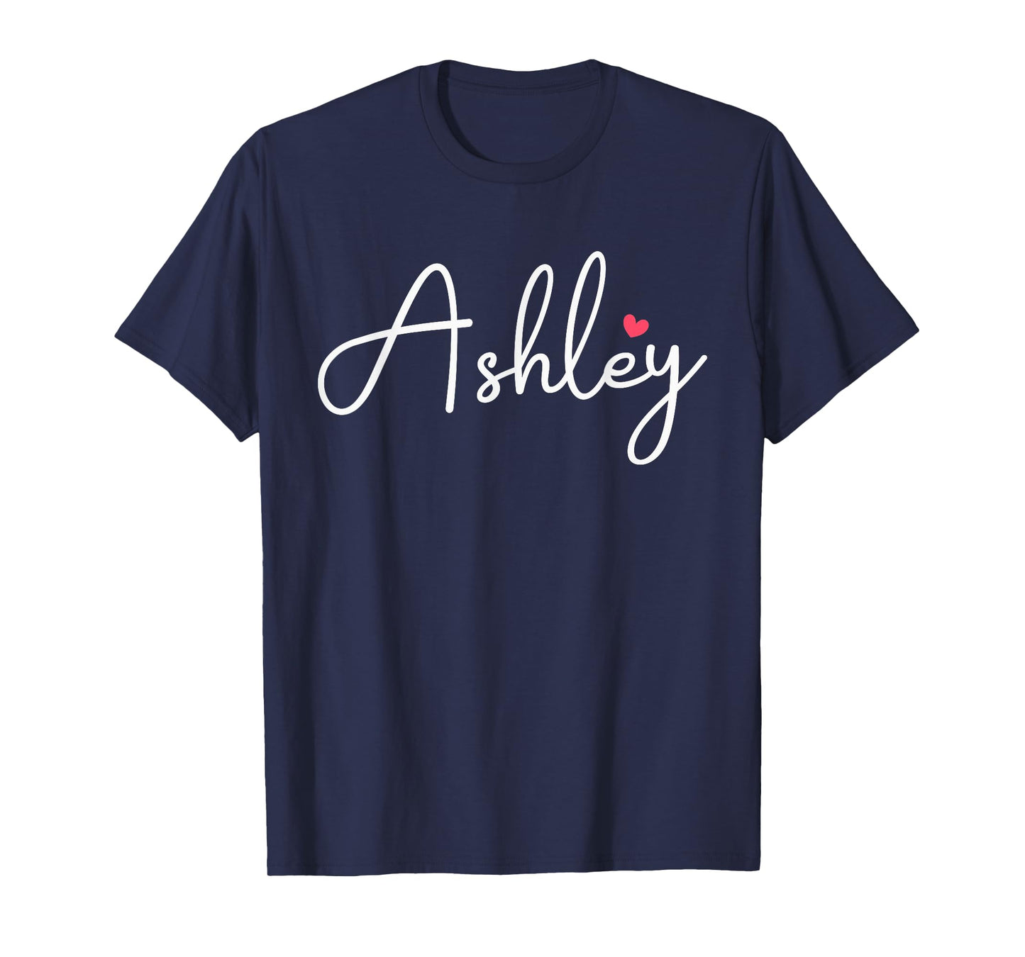 Ashley Name Birthday Kid Girl Woman Personalized Ashley T-Shirt