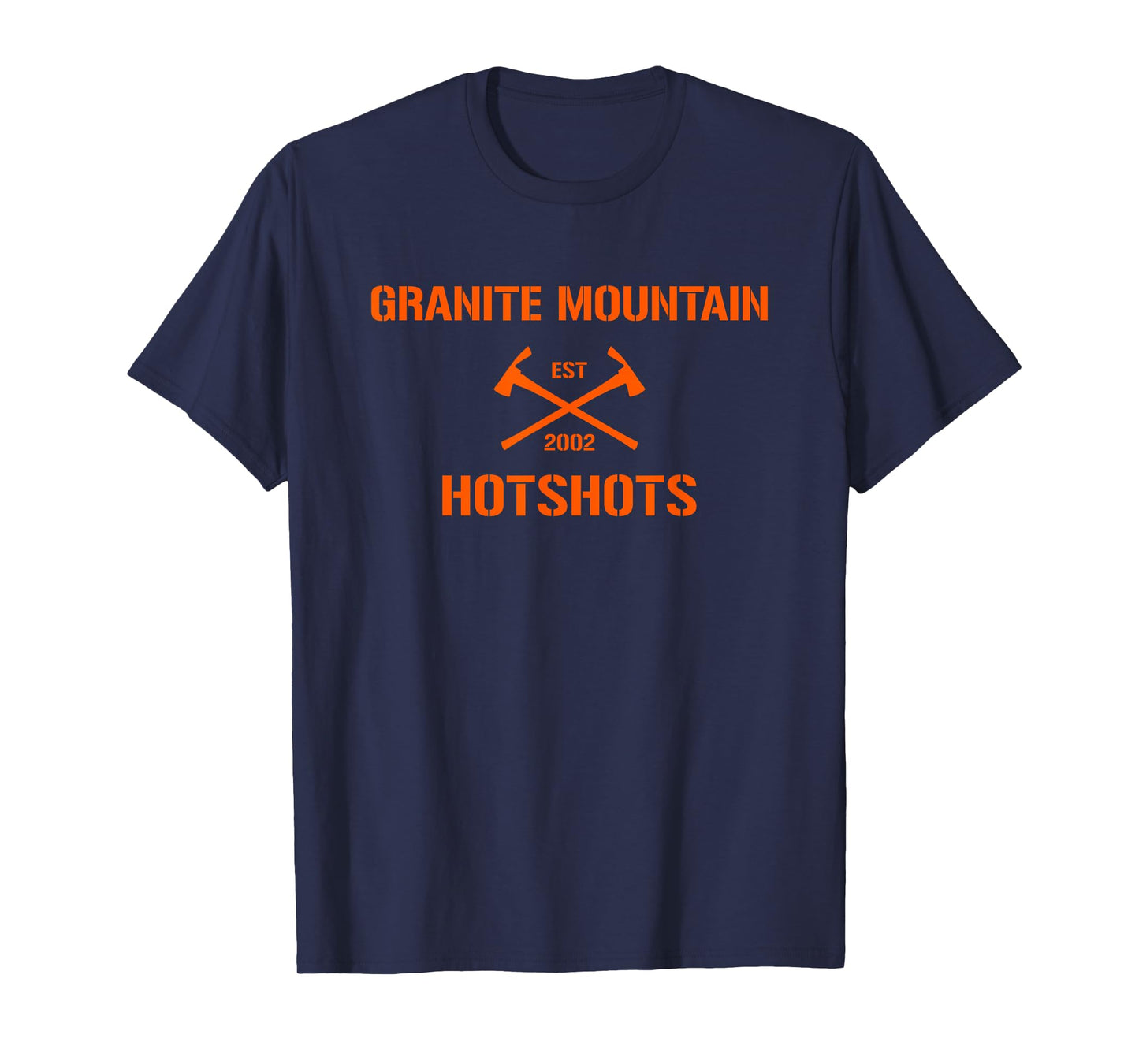 GRANITE MOUNTAIN HOTSHOTS T-Shirt