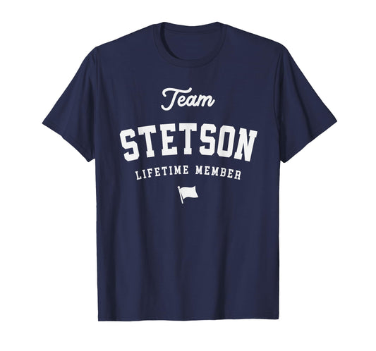 Team Stetson Lifetime Member Funny Name Stetson T-Shirt
