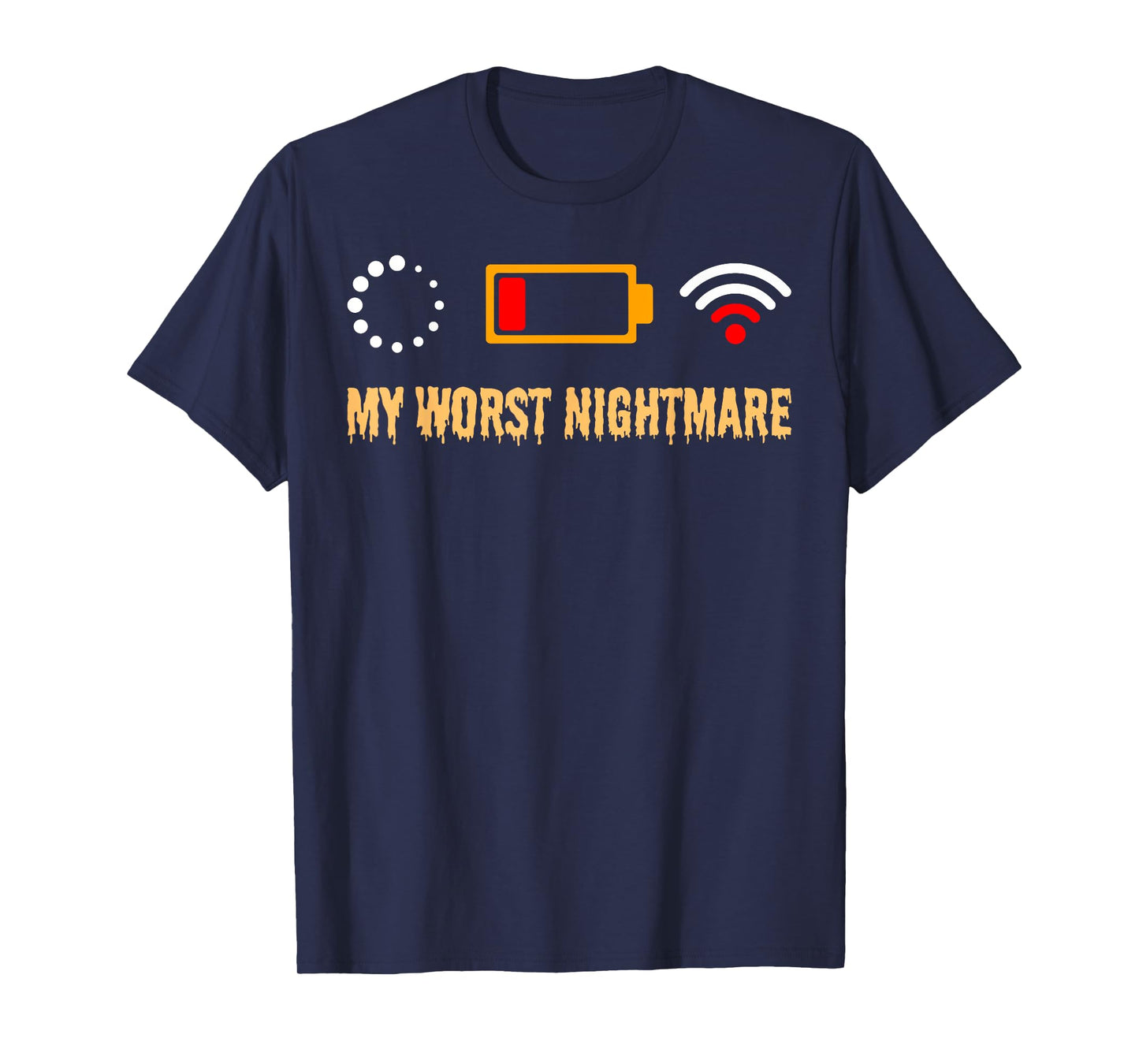 My Worst Nightmare Funny Tech Life Icon Shirts Men Women T-Shirt