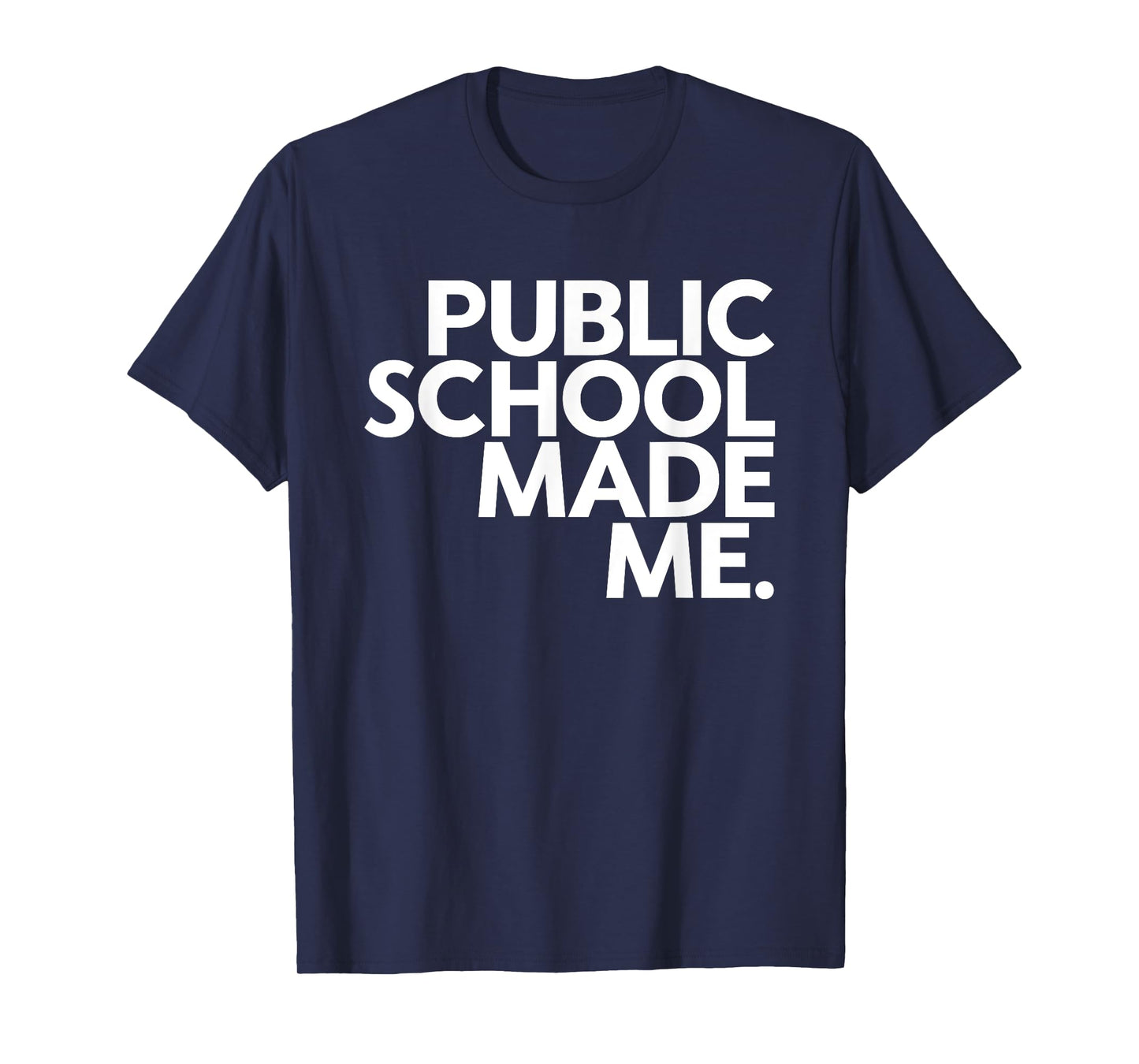 Public School Made Me School Life Teacher's Day Children T-Shirt