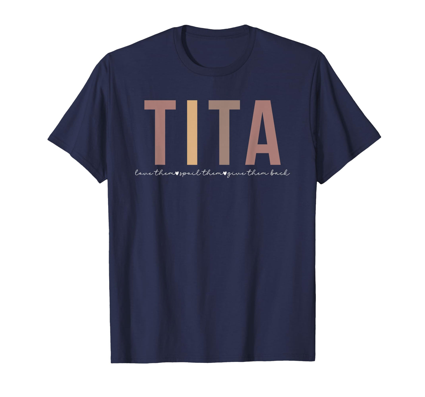 Tita Best Tita Aunt Appreciation Tita Auntie T-Shirt