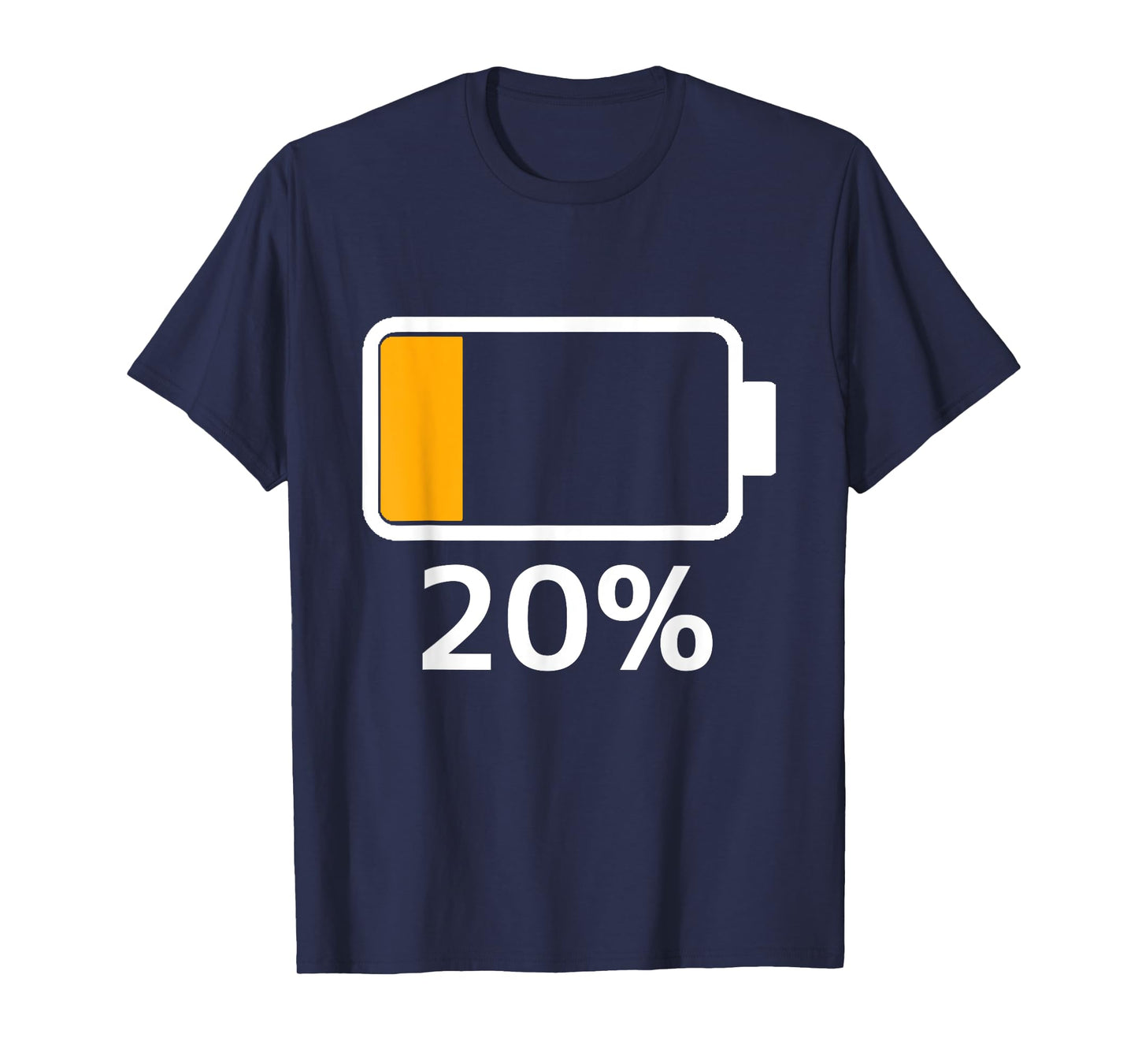 Battery 20% Charged Energy Battery low dead T-Shirt