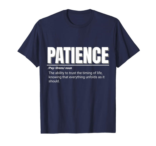 Positive Message Definition of Patience T-Shirt