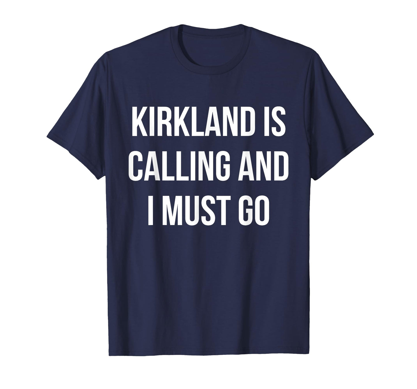 Kirkland City Funny Kirkland T-Shirt