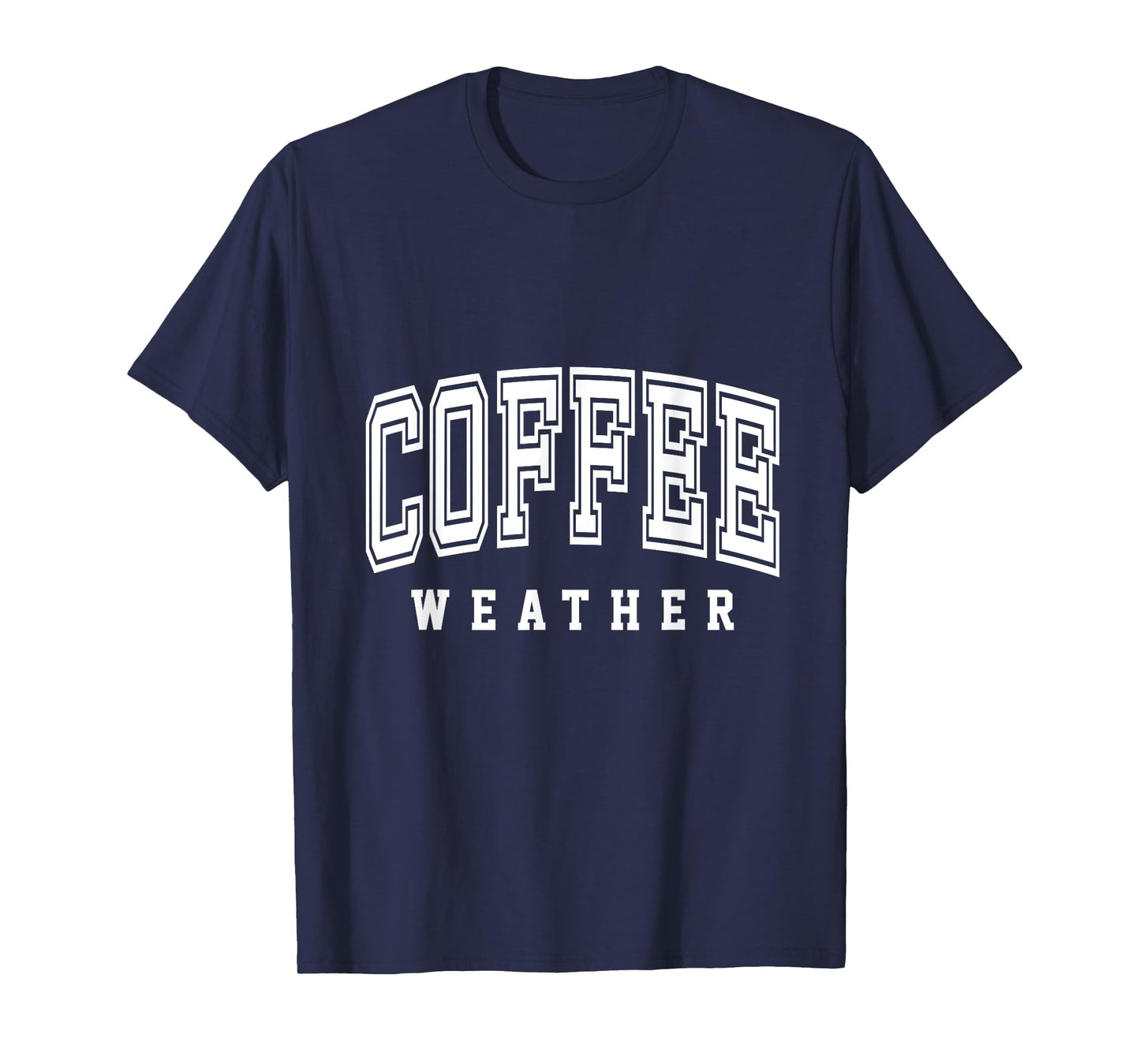 Coffee Weather Lovers Club Shirts T-Shirt