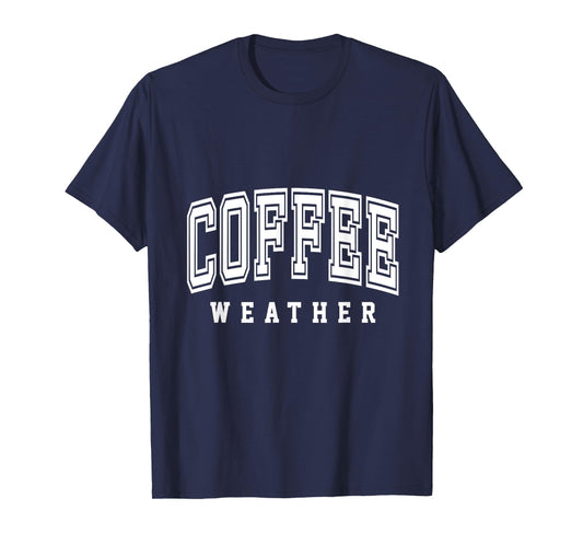 Coffee Weather Lovers Club Shirts T-Shirt