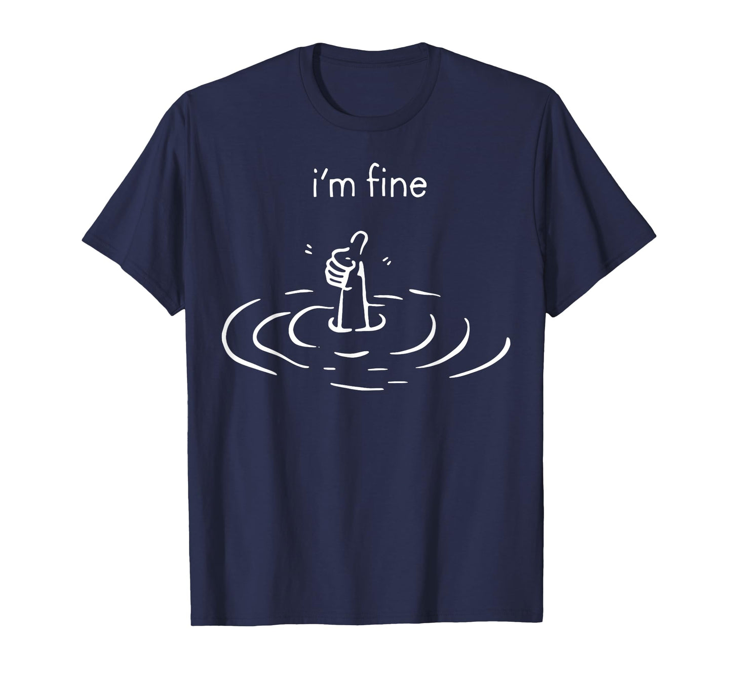 I'm Fine Drowning Meme Funny T-Shirt