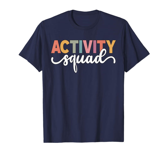 Activity Assistant Squad Team Professionals Week Director T-Shirt