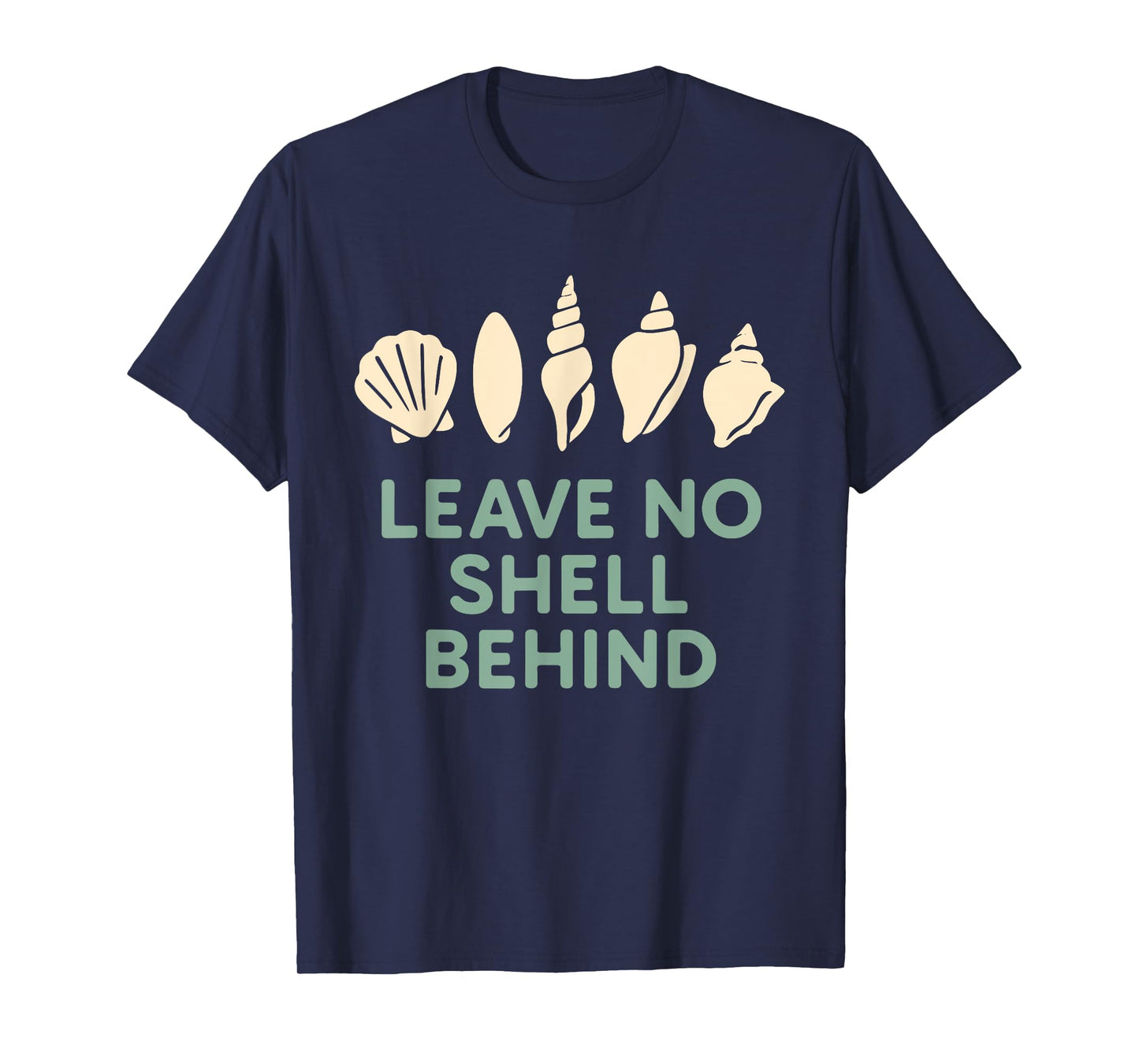 Seashell Collector Beachcomber Shoreline Treasure Ocean Love T-Shirt
