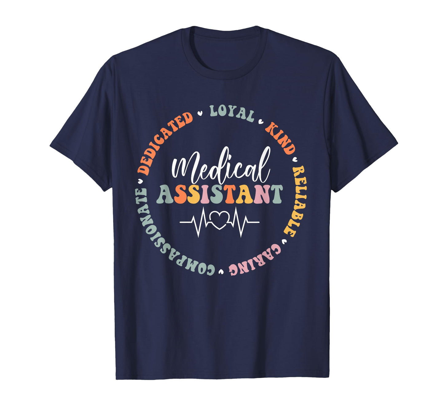 Medical Assistant Nurse Life Doctor Assistant Student T-Shirt