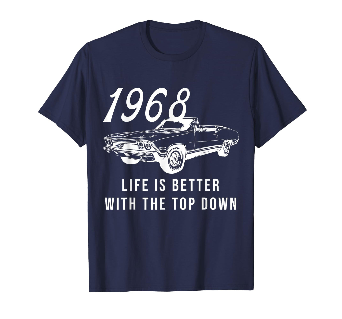 1968 68 Chevelle SS Life is better Chevys Muscle Car T-Shirt