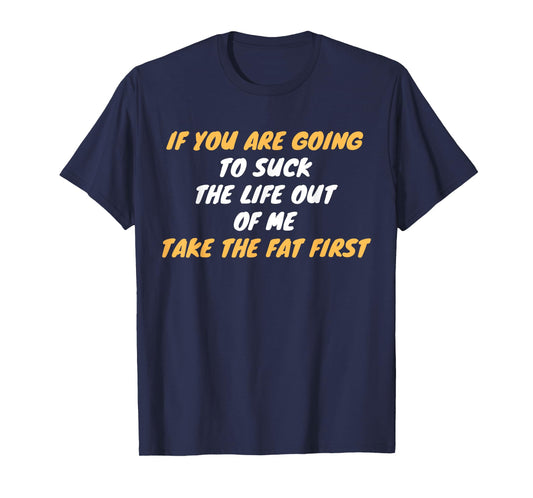 Humorous and Sarcastic Weight Loss Saying T-Shirt