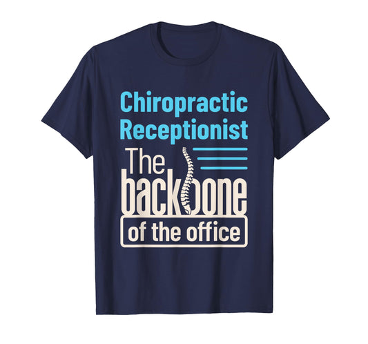 Chiropractic Receptionist Funny Front Office Staff Backbone T-Shirt
