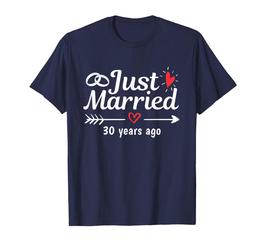 Just Married 30 Years Ago Funny Couple Wedding Anniversary T-Shirt