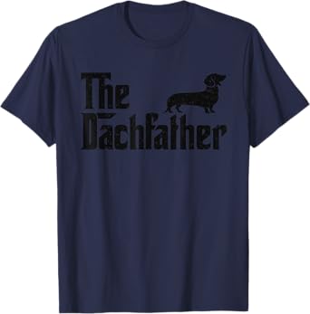 The Dogfather Dachshund Wiener Dog Funny Father Dog Lover T-Shirt