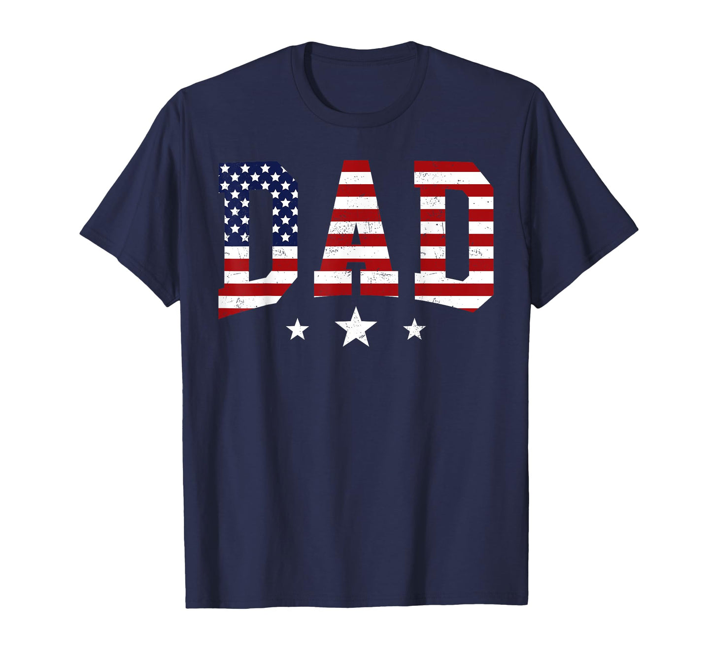 Dad American Flag Stars Patriotic Father And Stripes Fathers T-Shirt