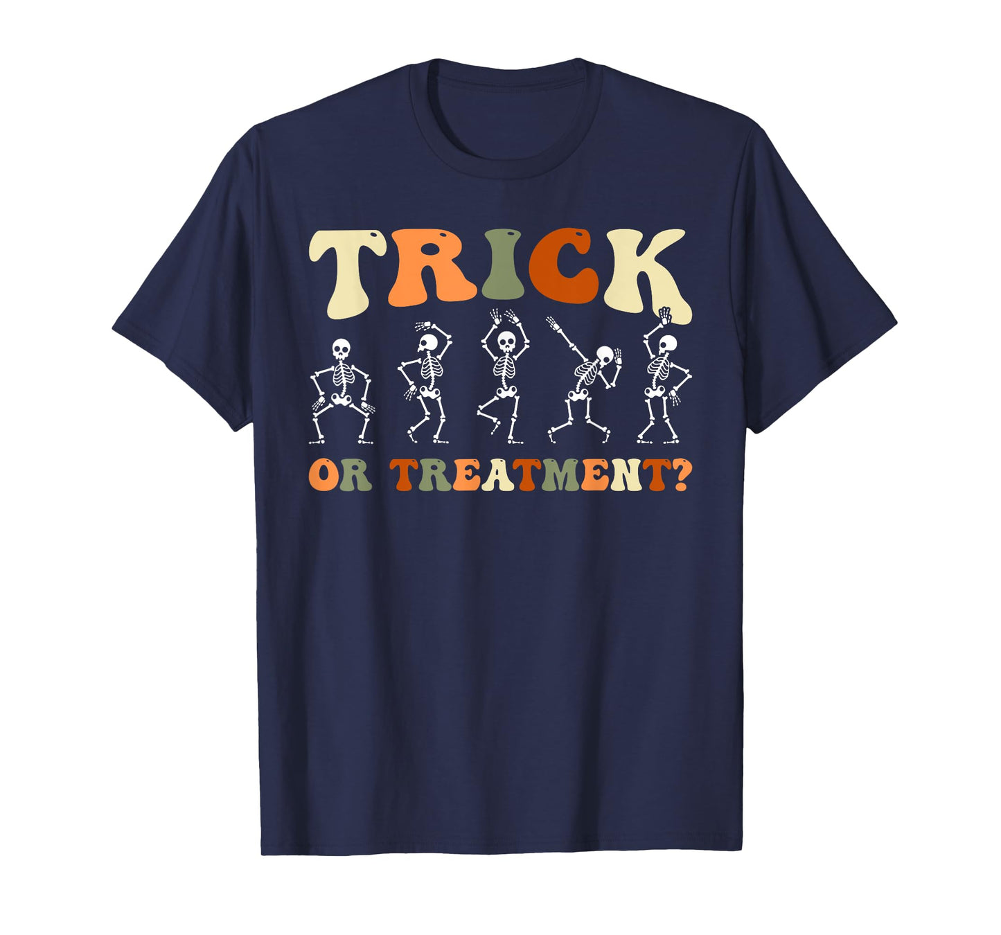 Trick Or Treatment Physical Therapy PT Halloween Skeletons T-Shirt