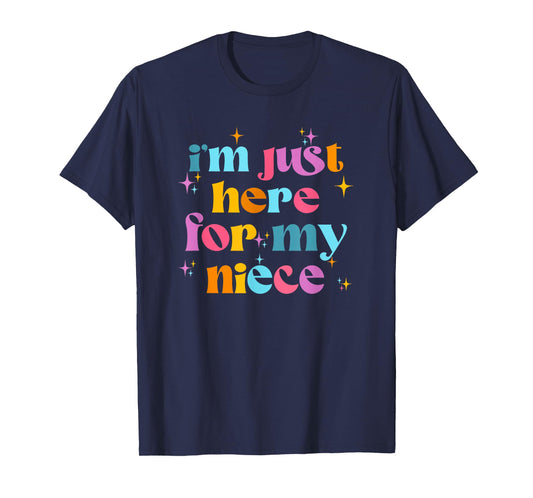 Funny Aunt Life Auntie Groovy I'm Just Here For My Niece T-Shirt