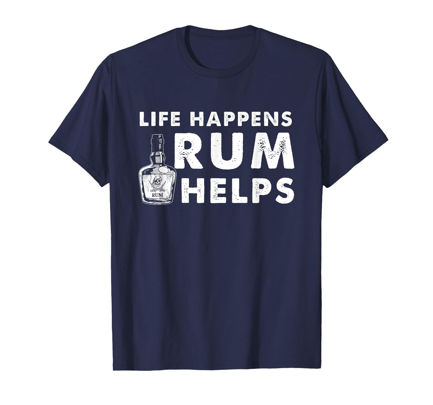 Rum Helps - Funny Rum Drinker T-Shirt