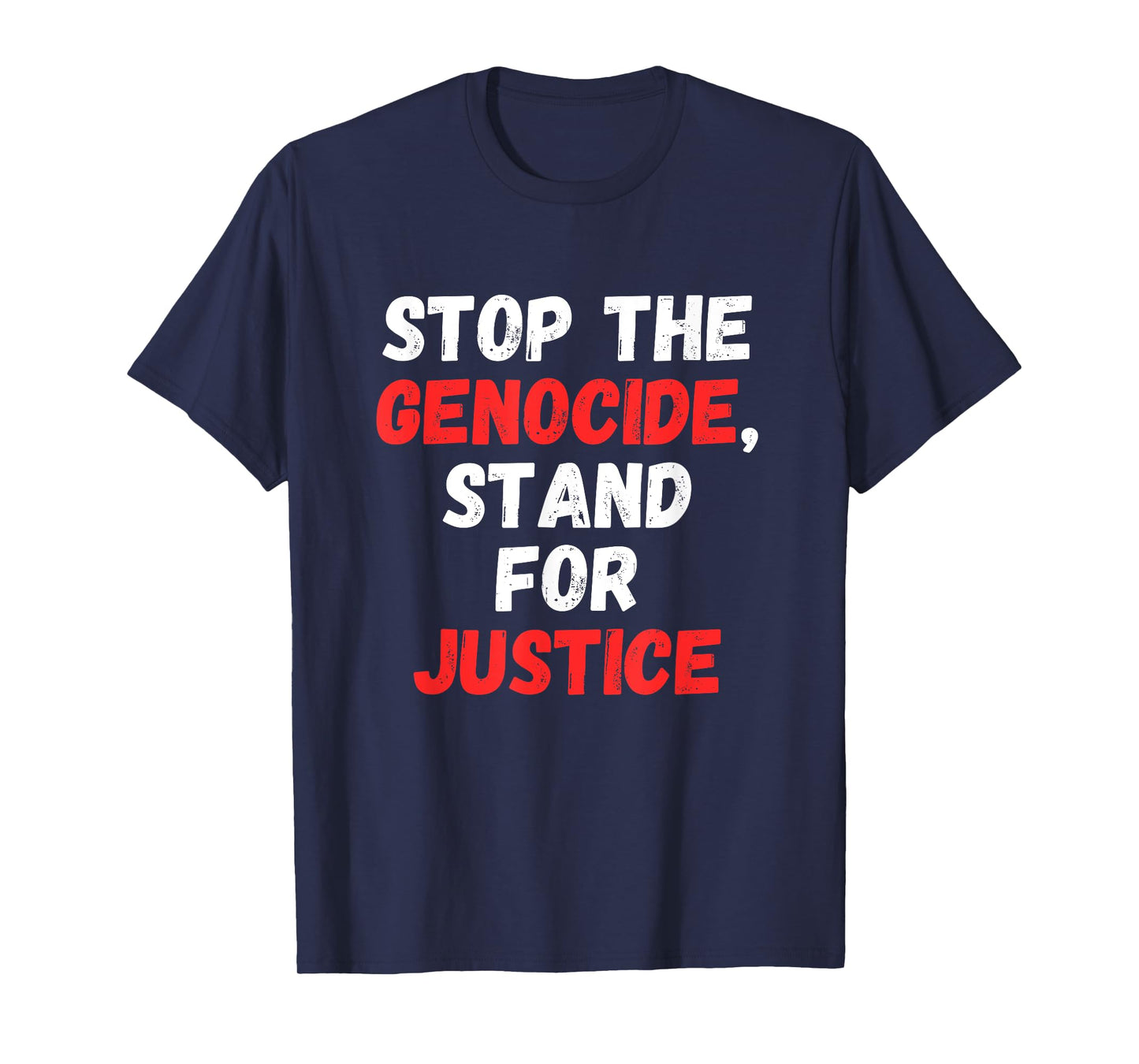 Stop the Genocide, Stand for Justice T-Shirt