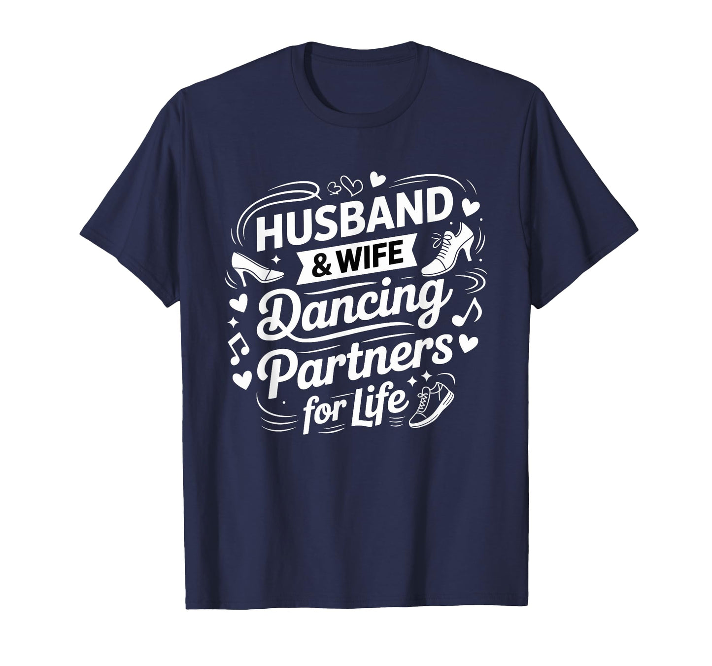 Husband and Wife Dancing Partners for Life Couples Matching T-Shirt