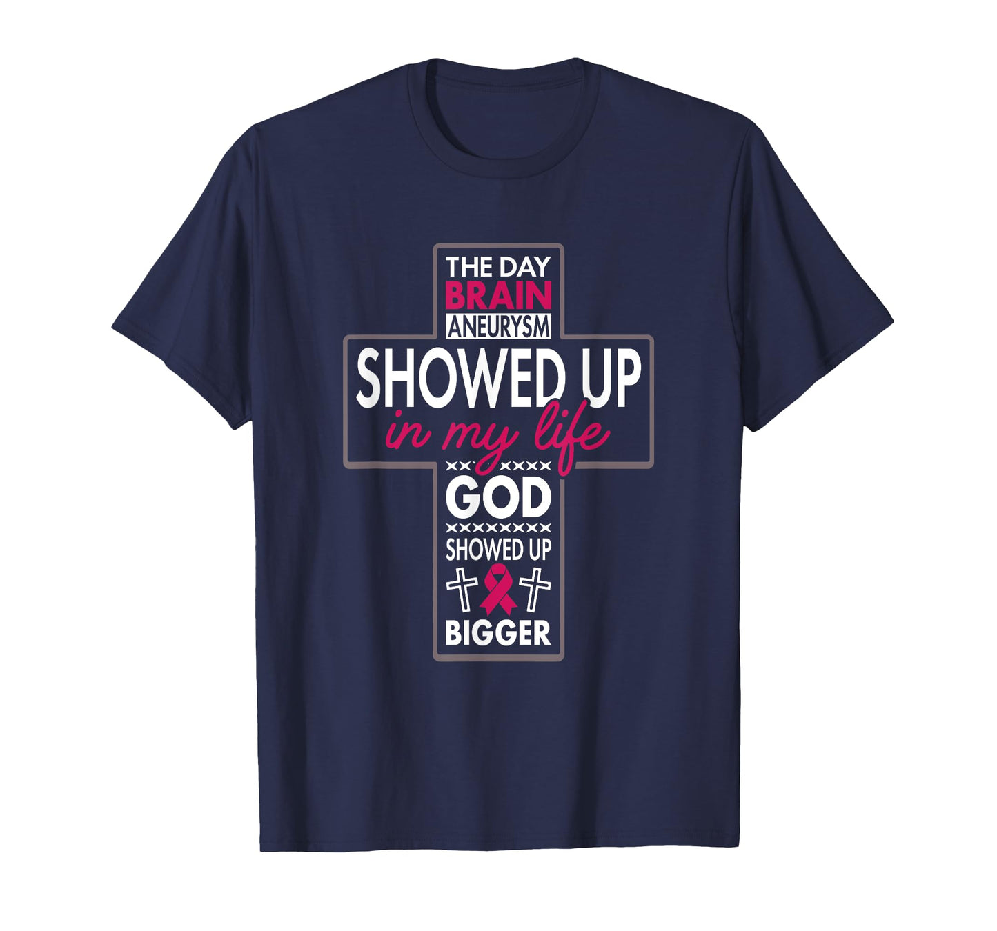 God Showed Up Brain Aneurysm Awareness Burgundy Aortic T-Shirt