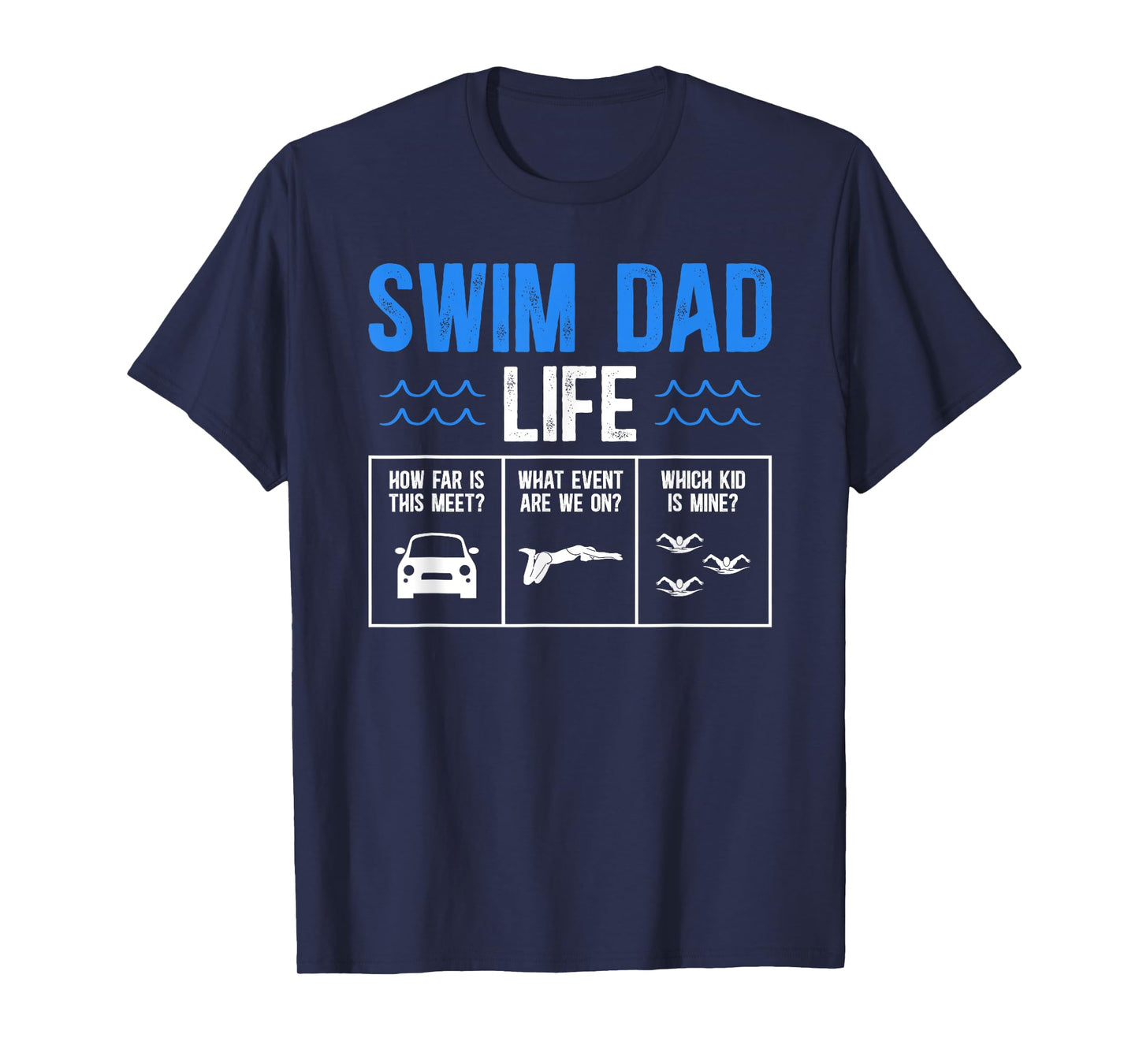 Swim Dad Life Swimming Dad Of A Swimmer Dad Swim Father T-Shirt