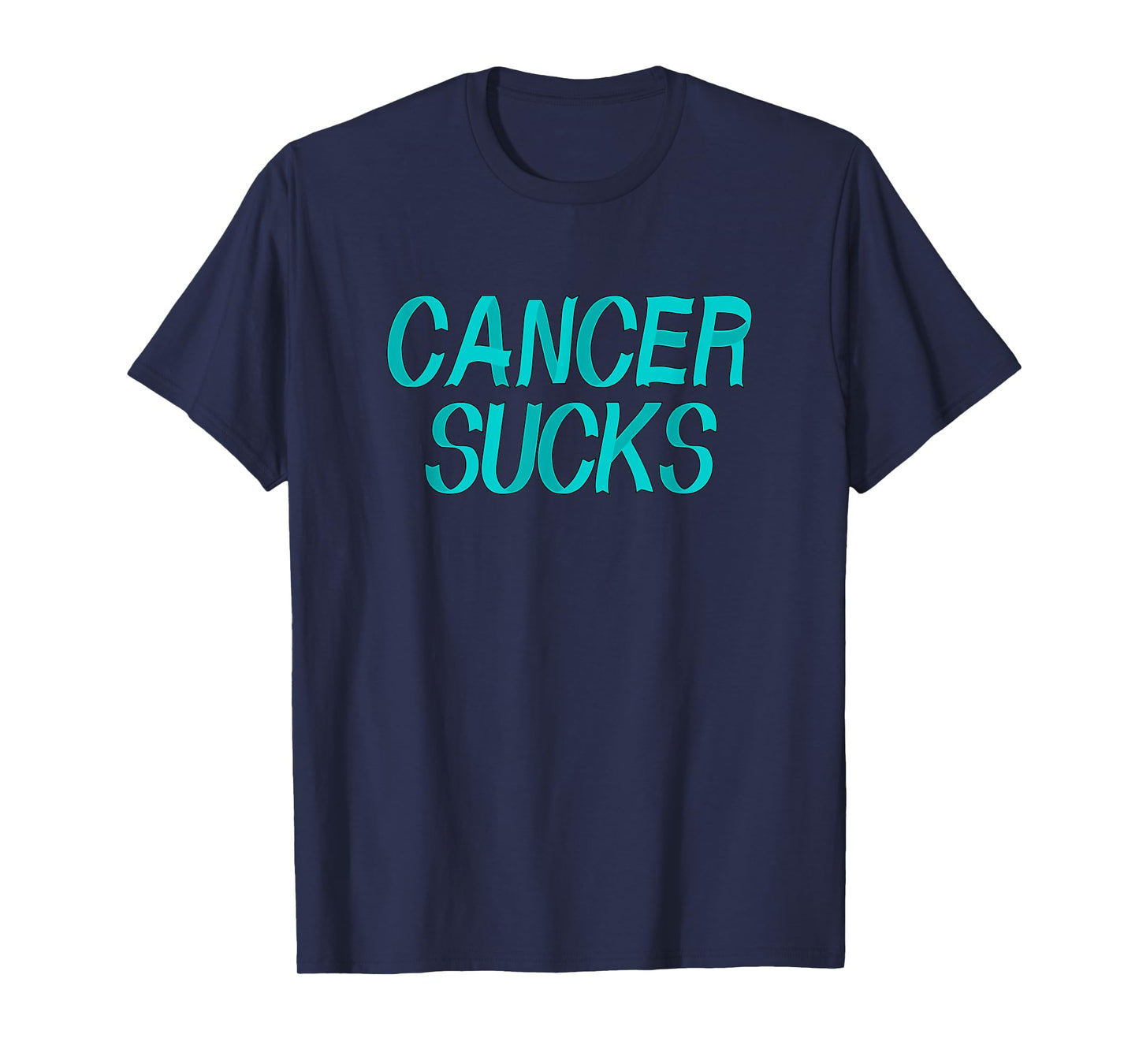 Cancer Sucks - Teal Ovarian Cancer Ribbon Letters T-Shirt