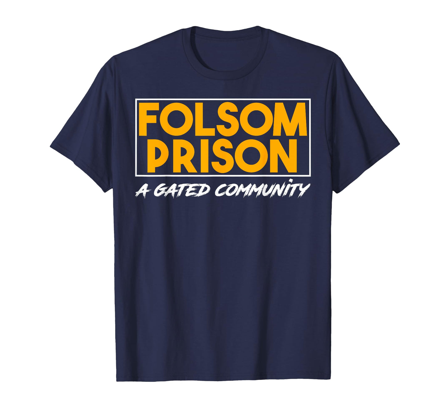 Funny Prison Gated Community Inmate Joke T-Shirt