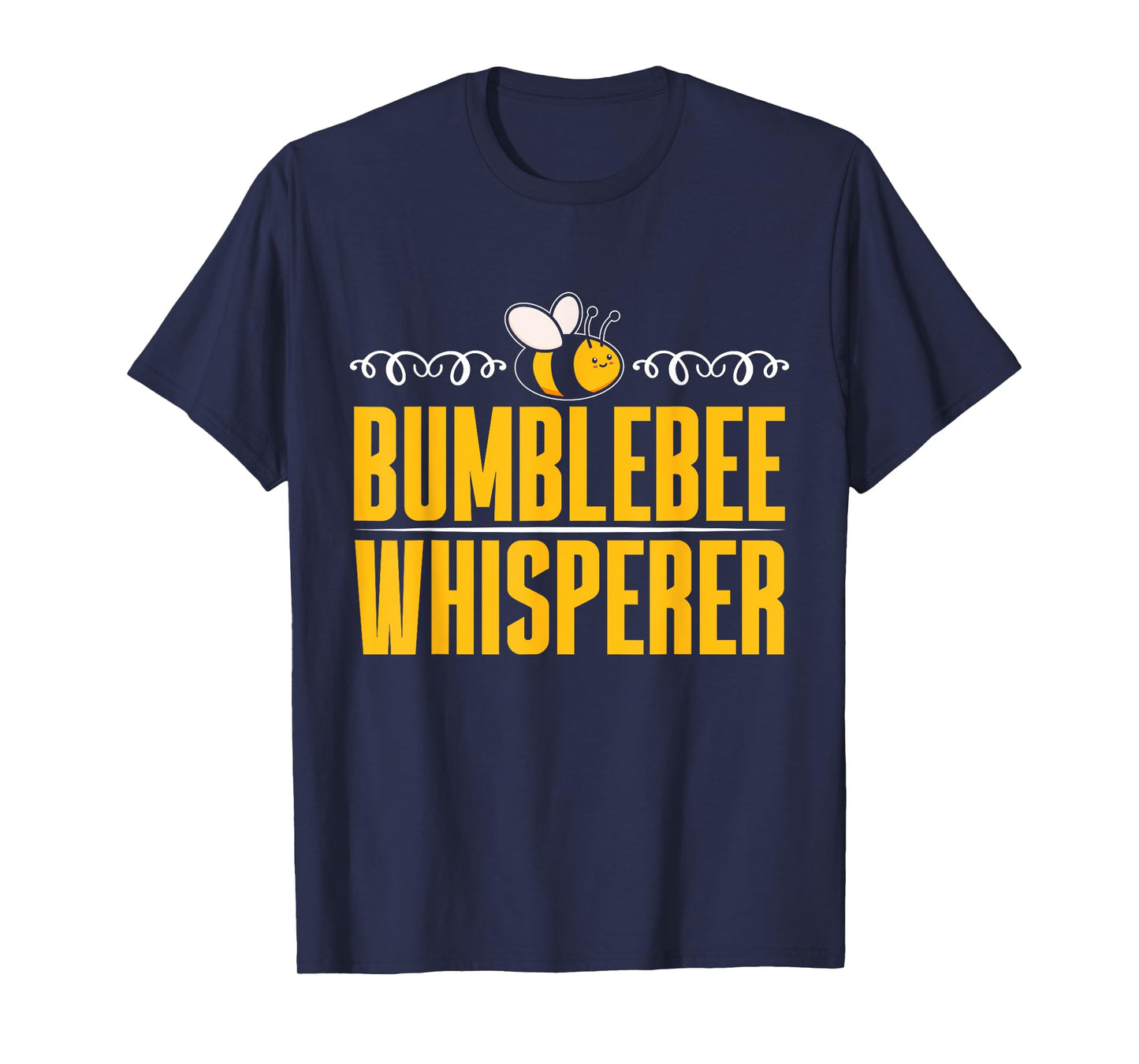 Bumblebee Whisperer Bumblebee T-Shirt