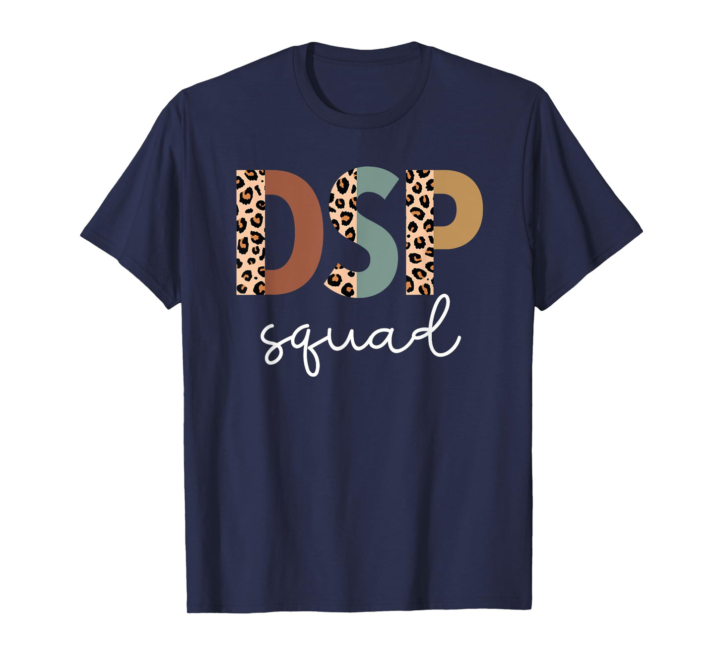 DSP Squad Direct Support Professional Week Appreciation T-Shirt