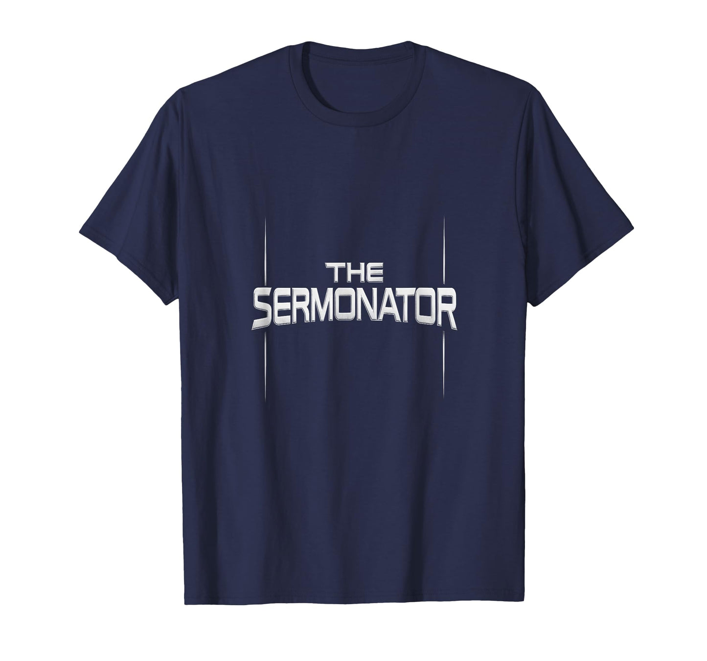 The Sermonator - Funny Pastor Prayer Warrior T-Shirt