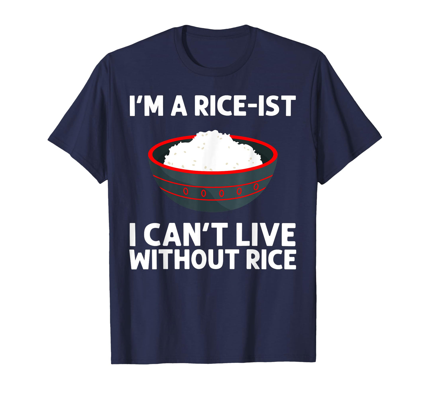 Funny Rice Art For Men Women Asian Chinese Filipino Food T-Shirt