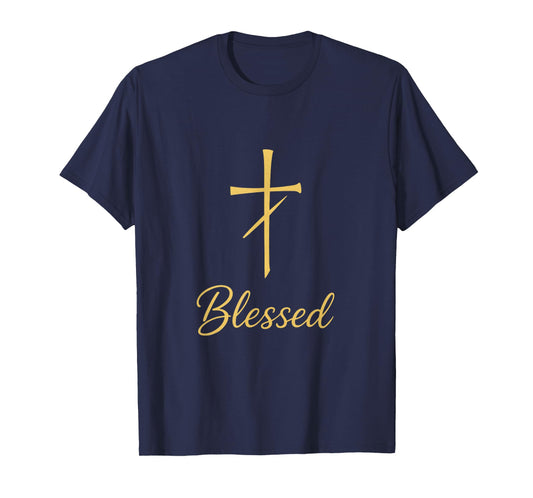Blessed - Christian Cross Inspirational Faith T-Shirt