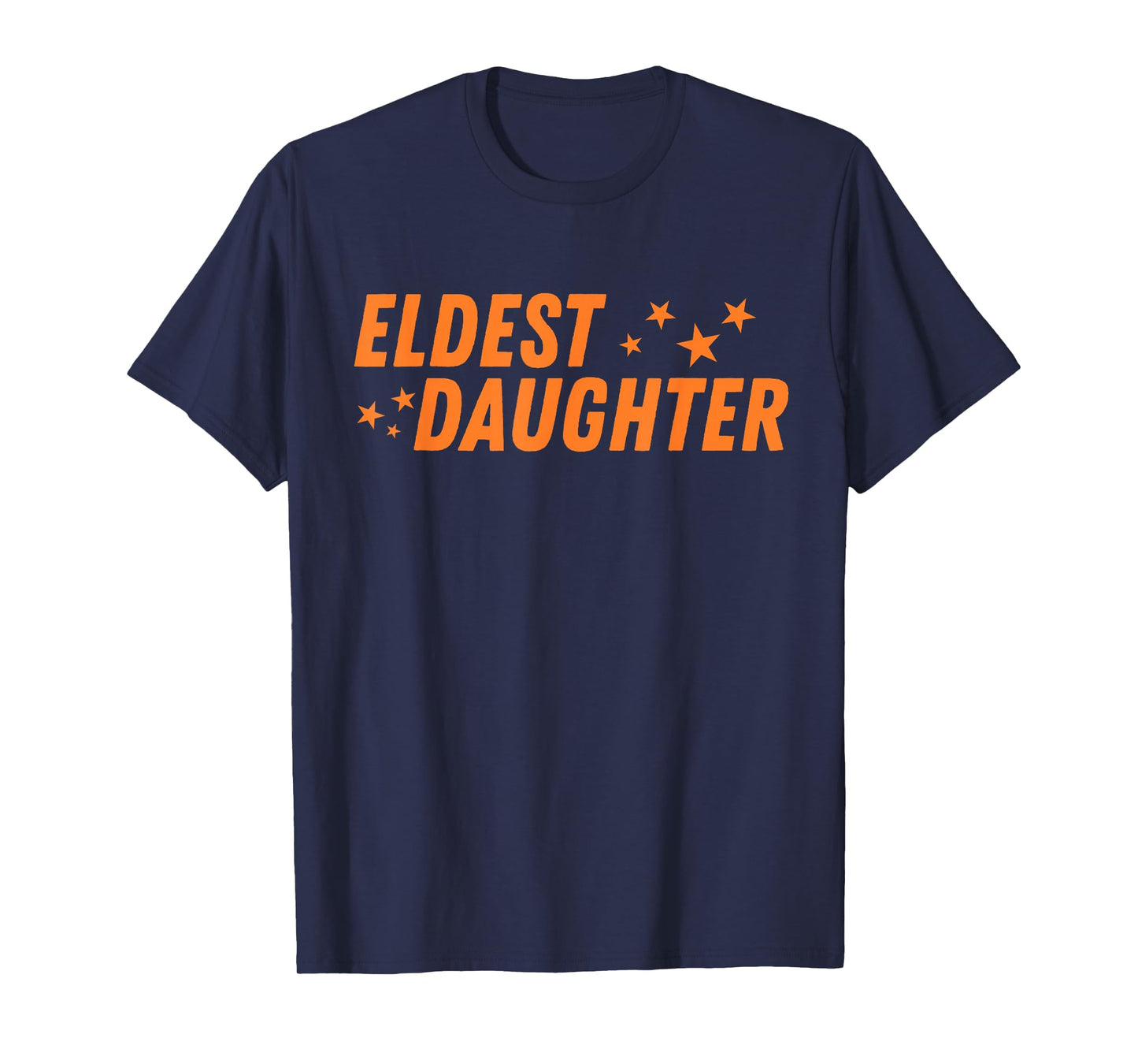 Funny Eldest Daughter Trendy Life of A Daughter T-Shirt