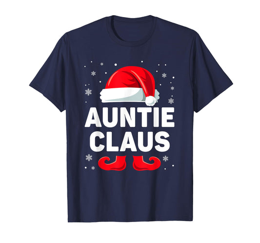 Auntie Claus Christmas Matching Family Group Funny Xmas T-Shirt