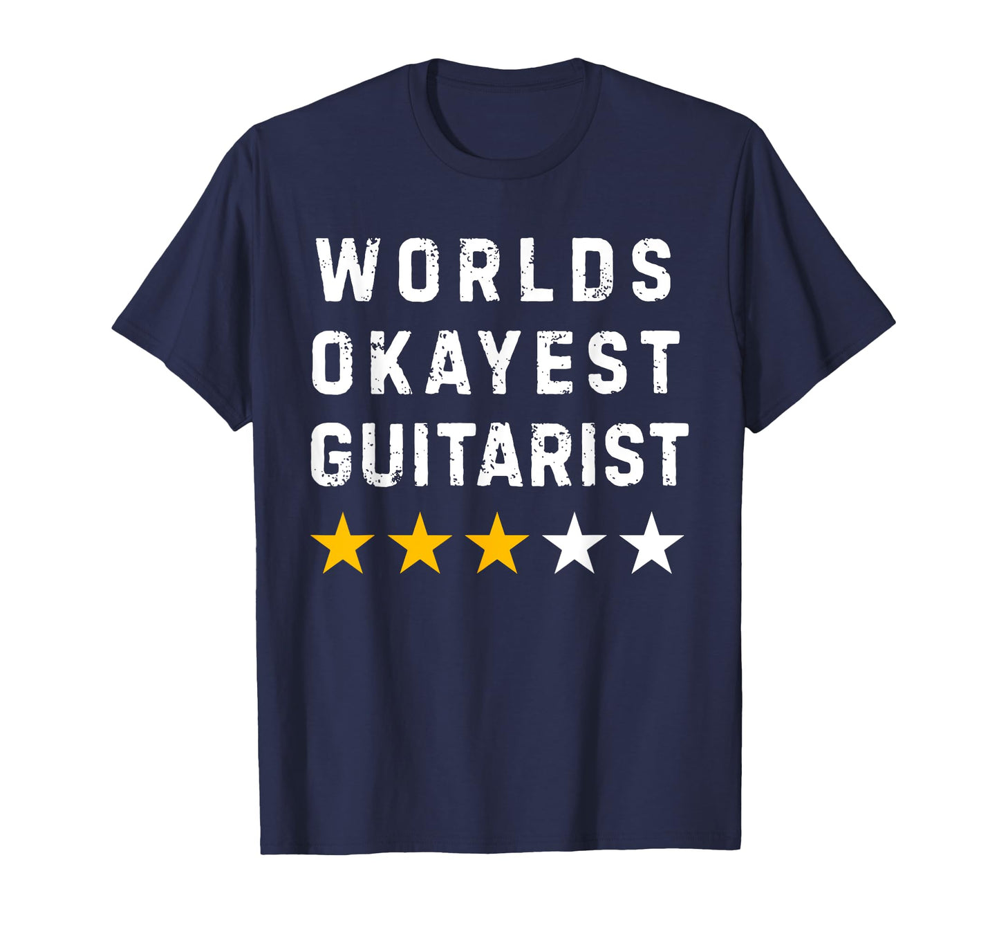 Worlds Okayest Guitar Player Music Lover Funny Guitarist T-Shirt