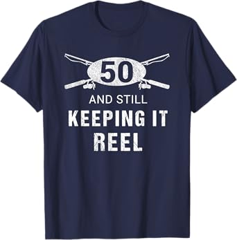 Funny Fishing 50th Birthday Gift Fisherman Shirt 50 Year Old T-Shirt