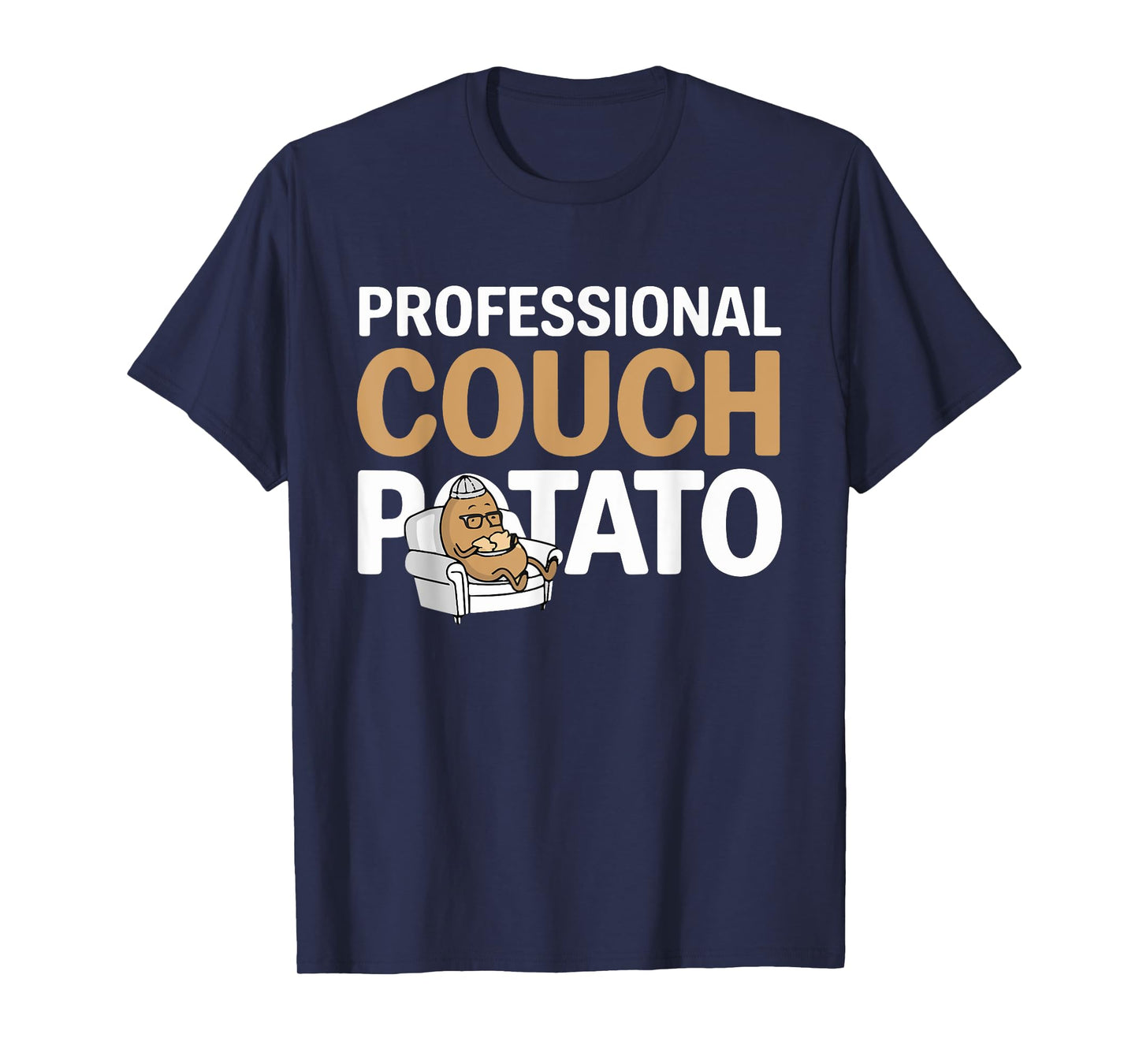 Funny Lazy Potato Professional Couch Potatoes Sofa Spud T-Shirt