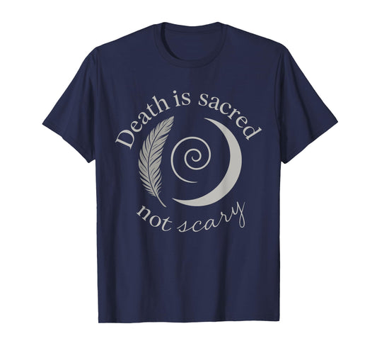 End-Of-Life Doula Gift Sacred Death Support Grief Caregiver T-Shirt