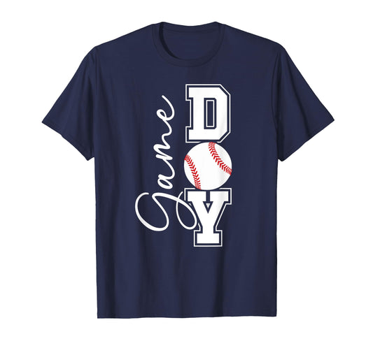 Game Day Funny Game Day Baseball Game Day T-Shirt