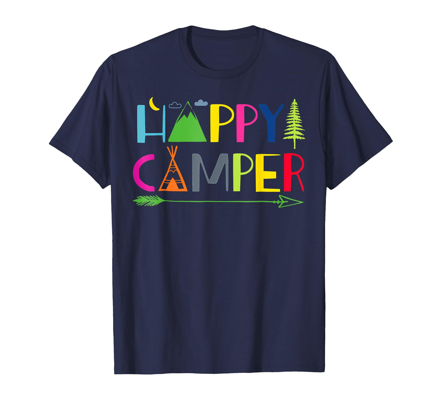 Arrow Camper Happy Summer Camp Camping Gift Men Women Kids T-Shirt