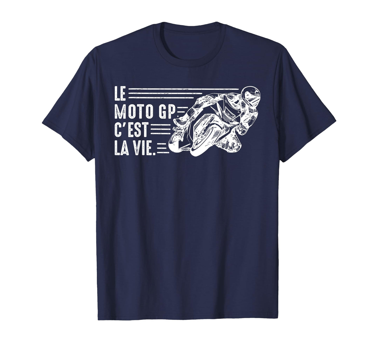 Moto GP is life motorcycle gp Racing Motorcycles Biker humor T-Shirt